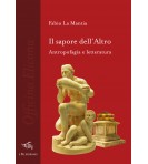 Il sapore dell’Altro. Antropofagia e letteratura | Fabio La Mantia